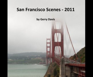 San Francisco Scenes - 2011 book cover