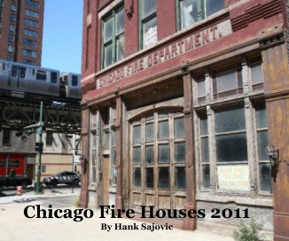 Chicago Firehouses 2011 book cover