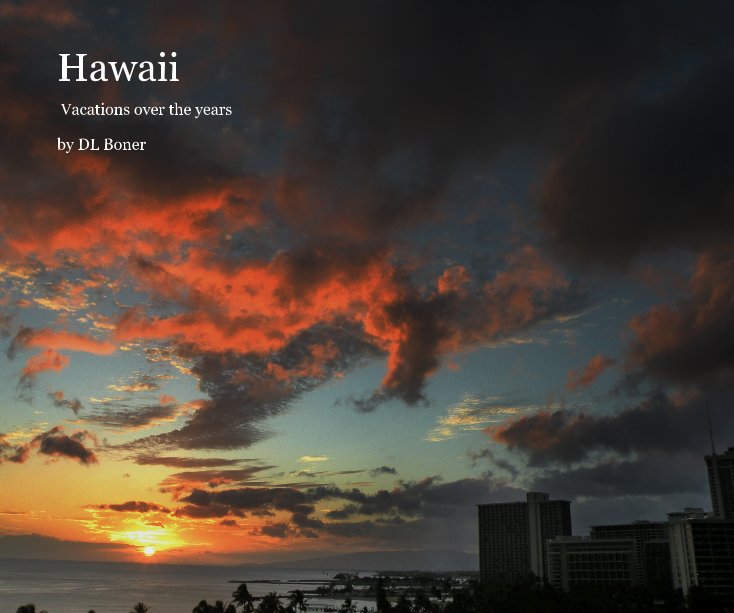 Ver Hawaii por DL Boner