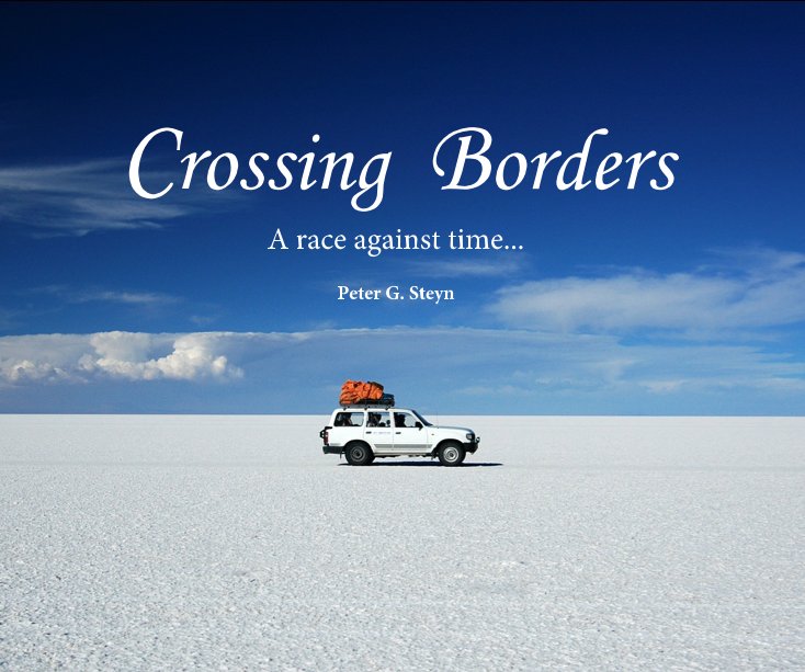 View Crossing Borders (2nd edition) by Peter G. Steyn