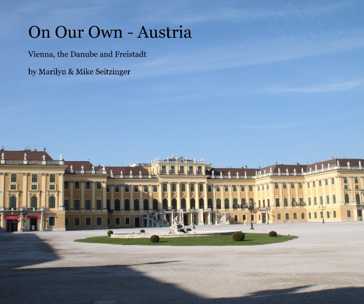Ver On Our Own - Austria por Marilyn & Mike Seitzinger
