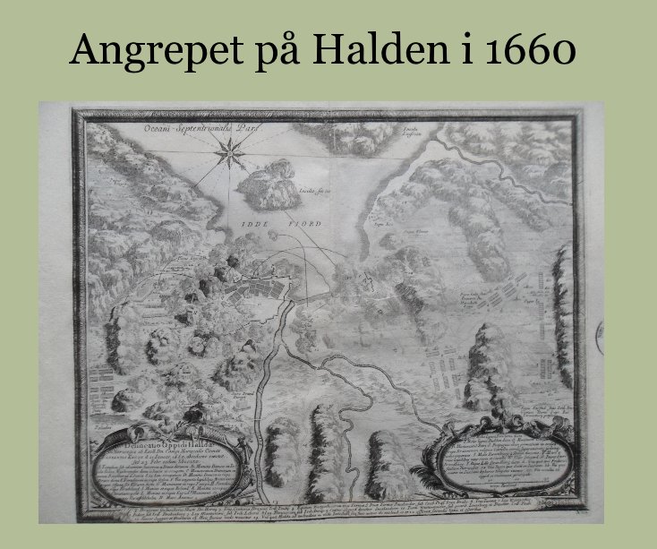 View Angrepet på Halden i 1660 by -