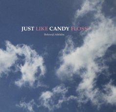 JUST LIKE CANDY FLOSS book cover