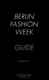 Berlin Fashion Week Guide July 2011 book cover
