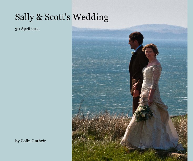 Ver Sally & Scott's Wedding por Colin Guthrie