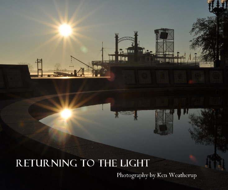 View Returning to the Light by Ken Weatherup