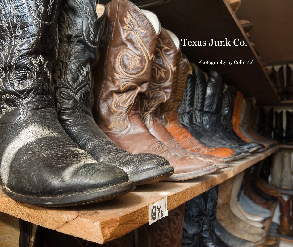 View Texas Junk Co. Photography by Colin Zelt by Colin Zelt