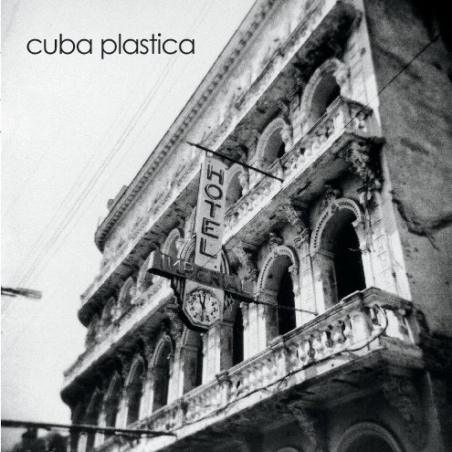 View Cuba Plastica by Paul T Cowan