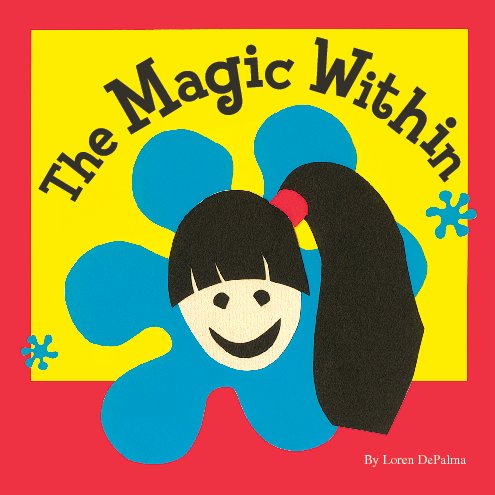 View The Magic Within softcover by Loren DePalma