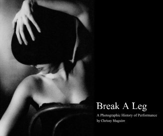 Break A Leg - Mini Edition book cover