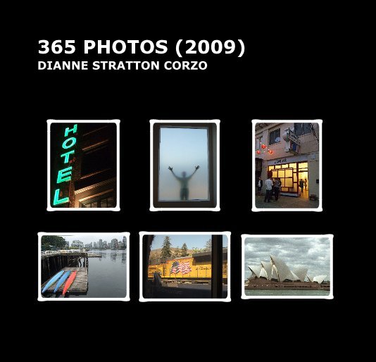 Bekijk 365 PHOTOS (2009) op DIANNE STRATTON CORZO