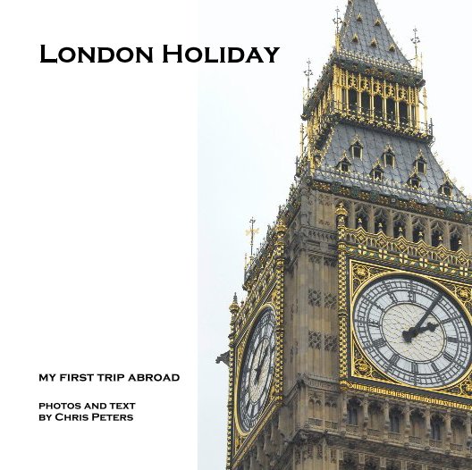 View London Holiday by Chris Peters