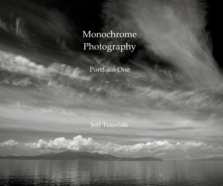 Visualizza Monochrome Photography Portfolio One Jeff Teasdale di jeffteasdale