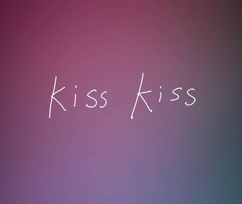 View Kiss Kiss by Tom Darracott