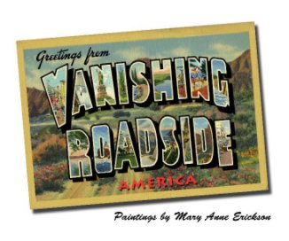 Greetings from Vanishing Roadside America book cover