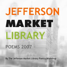 JEFFERSON MARKET LIBRARY POEMS 2007 book cover