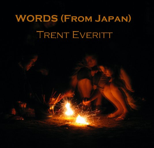 View WORDS (From Japan) Trent Everitt by Trent Everitt