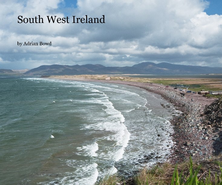 View South West Ireland by Adrian Bowd