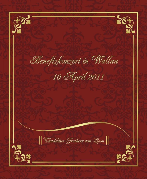 Ver Benefizkonzert - Wallau 10.04.2011 por Thaddäus Freiherr von Lison