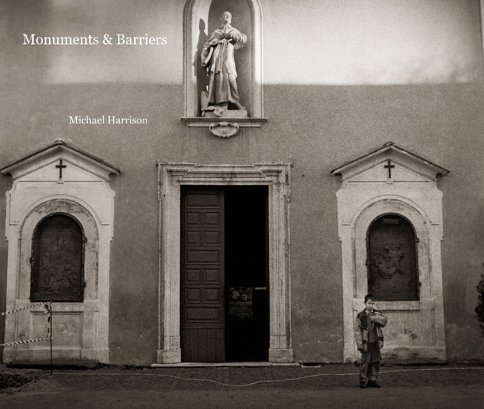 View Monuments & Barriers by Michael Harrison
