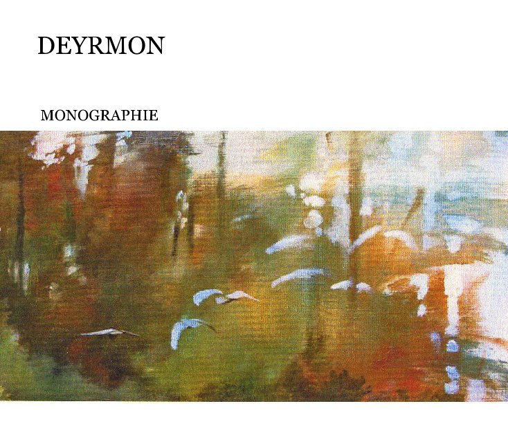 View DEYRMON by MONOGRAPHIE