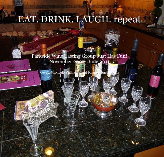 View EAT. DRINK. LAUGH. repeat by Gwen Maxwell-Williams and Kimie Montenegro