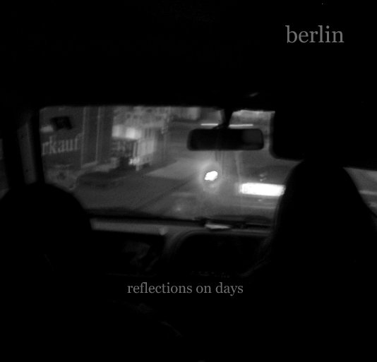 View berlin by reflections on days