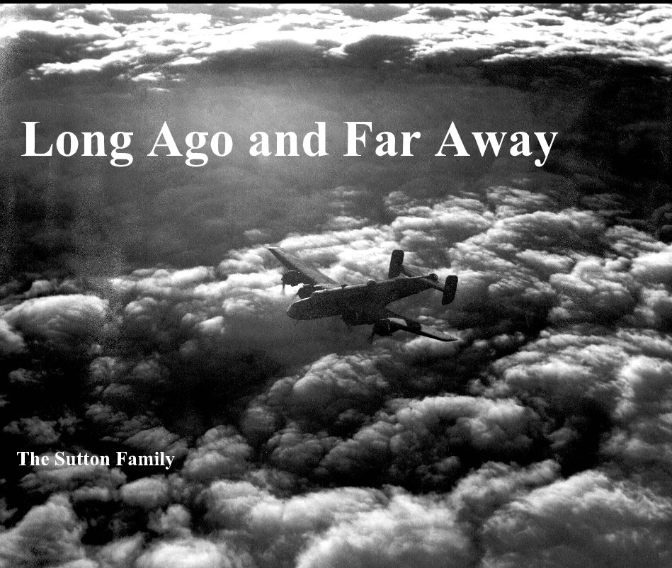 View Long Ago and Far Away by The Sutton Family