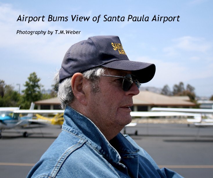 Airport Bums View of Santa Paula Airport nach TODDWEBER anzeigen