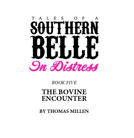 View Tales of a Southern Belle in Distress by Thomas Millen