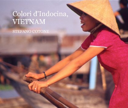 Colori d'Indocina, VIETNAM book cover