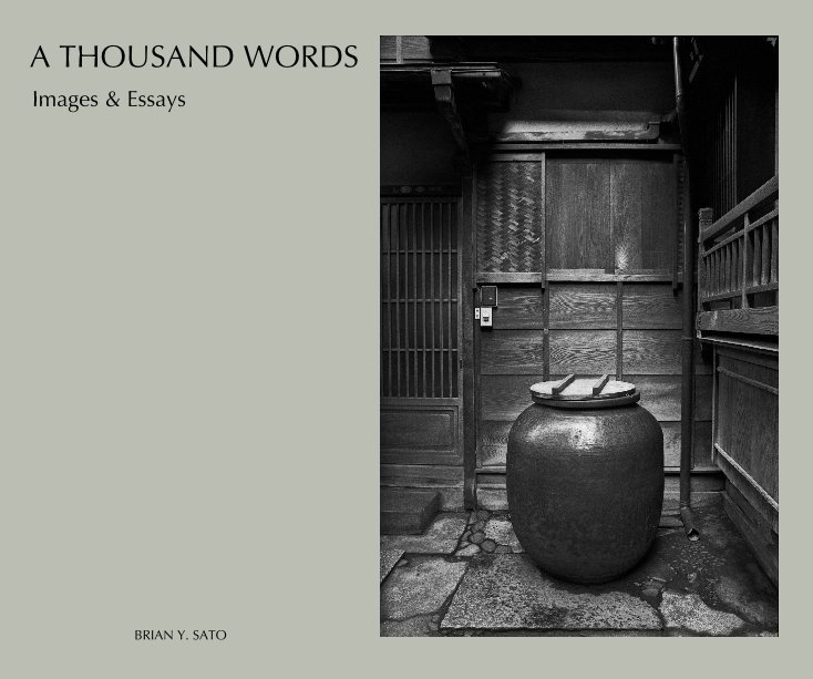 View A THOUSAND WORDS by Brian Y. Sato