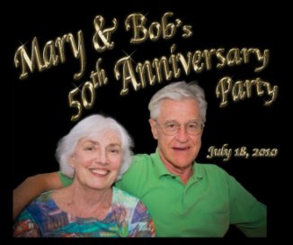 Mary & Bob's 50th Anniversary Party book cover