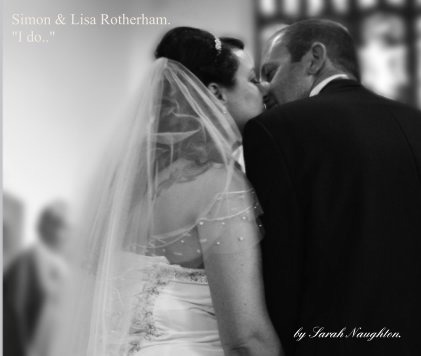 Simon & Lisa Rotherham. "I do.." book cover