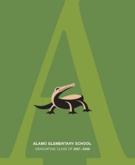 Alamo Elementary 2008 Yearbook book cover