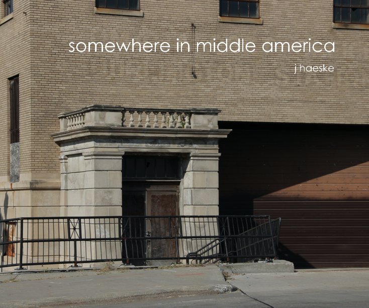 View somewhere in middle america by j haeske