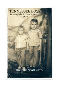 TENNESSEE BOYS. Running Wild In The Country. VOLUME I book cover