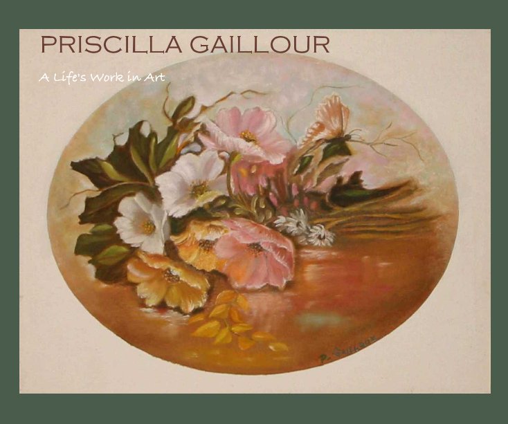 View out-of-date
PRISCILLA GAILLOUR, 2008,
2nd Edition by Kathy Gaillour