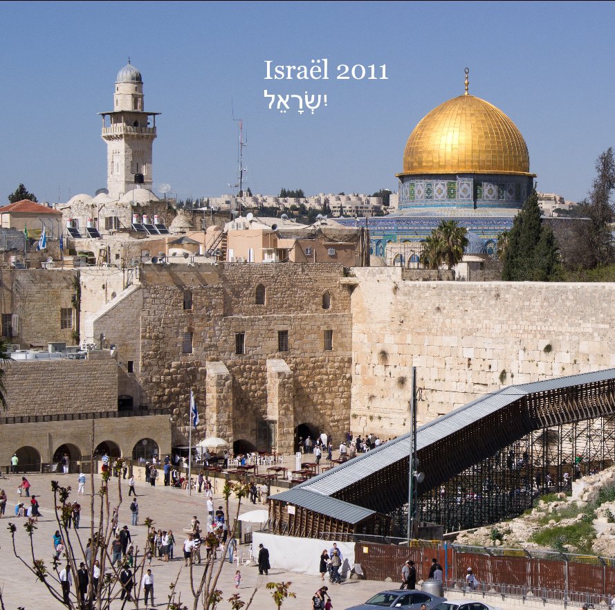 Israël 2011 יִשְׂרָאֵל nach Jean-Michel ARCHER anzeigen