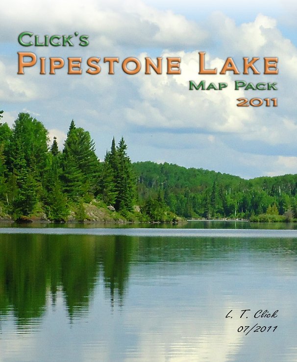 View Click's Pipestone Lake Map Pack by L. T. Click