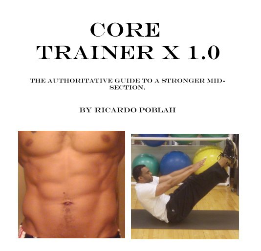 View Core Trainer X 1.0 by Ricardo Poblah
