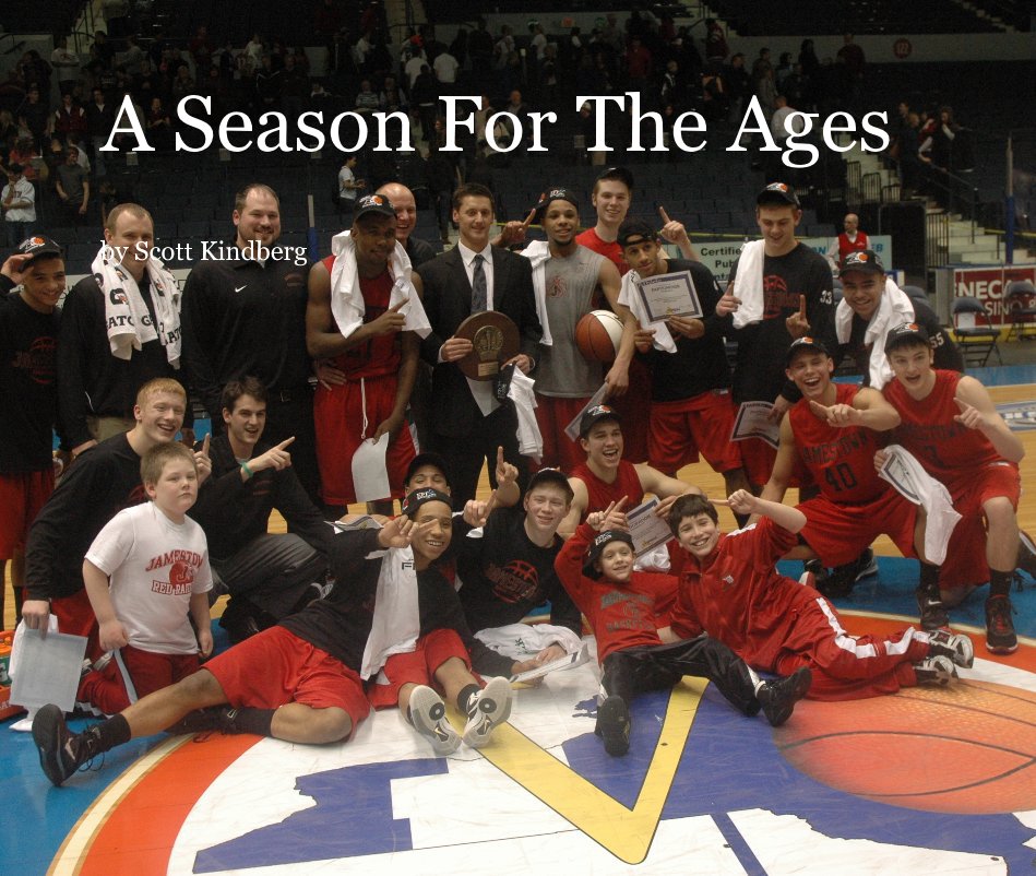 View A Season For The Ages by Scott Kindberg