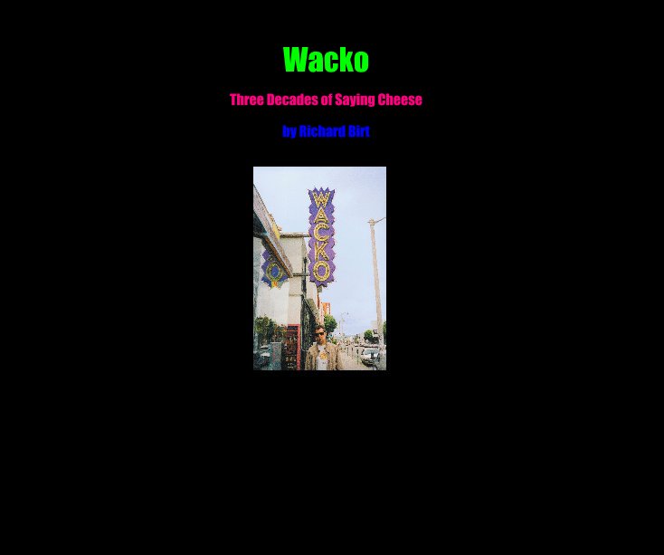 View Wacko by Richard Birt