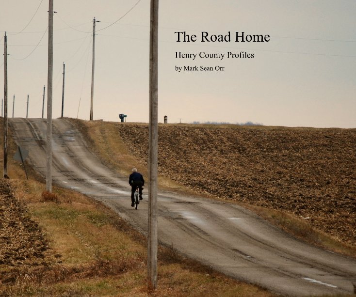 View The Road Home by Mark Sean Orr