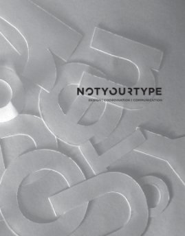 NOTYOURTYPE Portfolio book cover