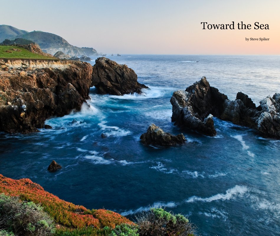 Ver Toward the Sea por Steve Spiker
