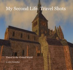 My Second Life: Travel Shots book cover