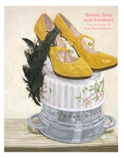 Bones, Bras and Feathers book cover