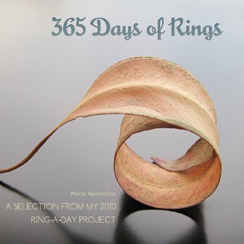 View 365 Days of Rings by Maria Apostolou