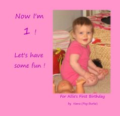 Now I'm 1 ! Let's have some fun ! book cover